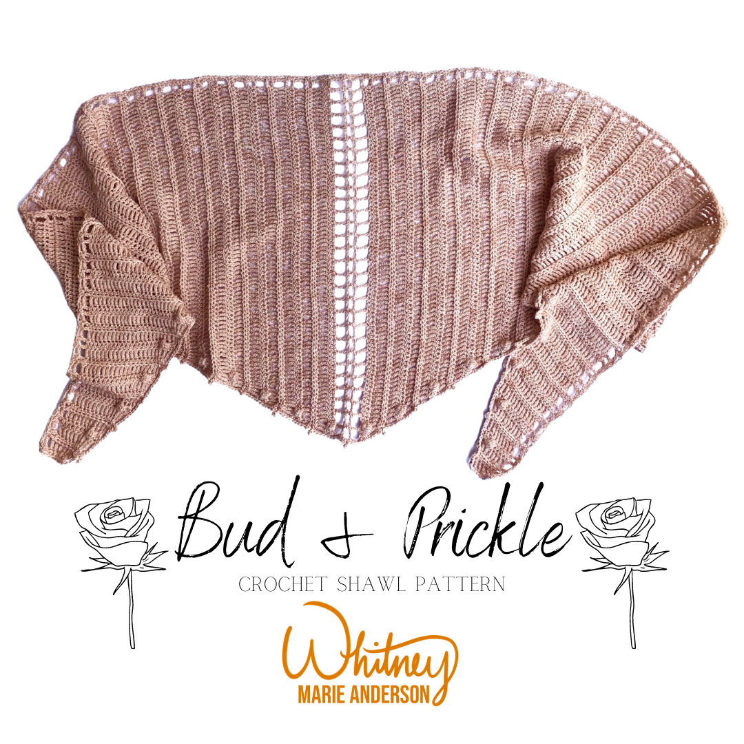 Bud and Prickle Shawl  |  Crochet Pattern